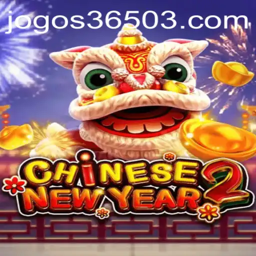 Descubra o Fascinante Mundo de CHINESENEWYEAR2 no Jogos365